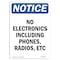 Signmission OSHA Notice, 7" Height, No Electronics Including Phones Sign, 7" X 5", Portrait OS-NS-D-57-V-14506 - alternate 1